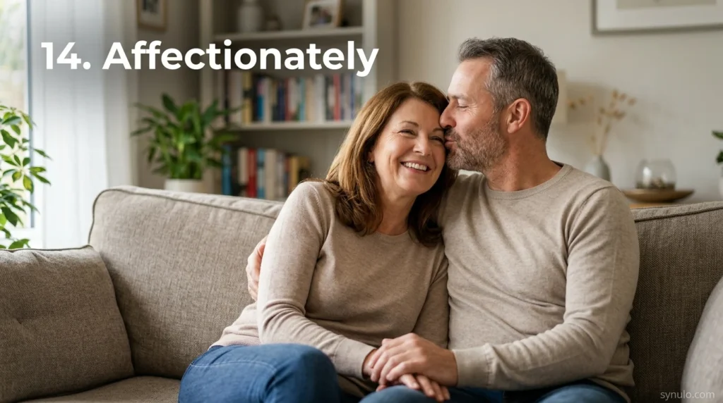 14. Affectionately